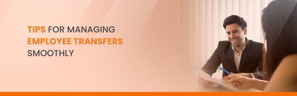 Managing Employee Transfers Smoothly