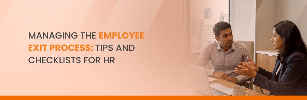 Exit process tips & checklist