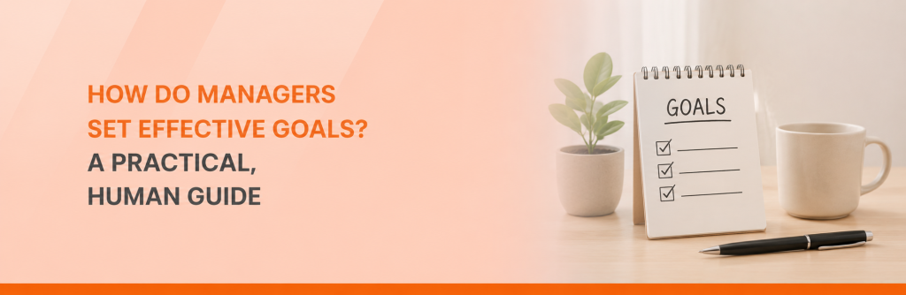 How Do Managers Set Effective Goals